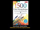 Download Color Mixing Recipes for Oil Acrylic Watercolor Achieve precise color