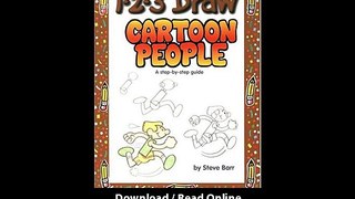 Download Draw Cartoon People A StepbyStep Guide By Steve Barr PDF