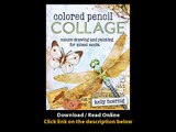 Download Colored Pencil Collage Nature Drawing and Painting for Mixed Media By