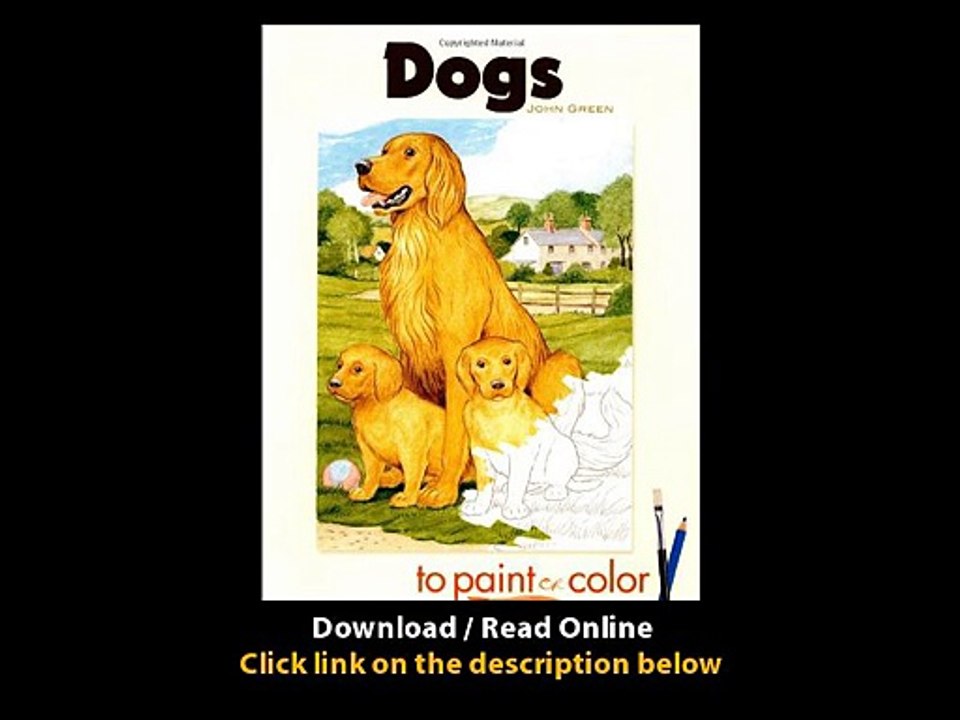 Download Dogs to Paint or Color Dover Art Coloring Book By John Green PDF