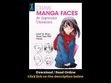 Download Draw Manga Faces for Expressive Characters Learn to Draw More Than Fac