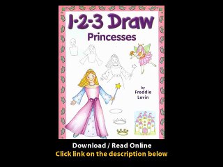 Download Draw Princesses A StepByStep guide By Freddie Levin PDF