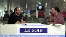 Le 11h02: séisme au Népal, comment aider depuis la Belgique?