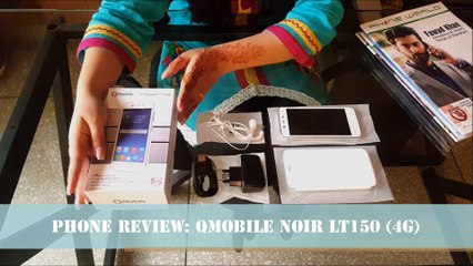 Qmobile Noir LT150 - Smart Reviews by Kanwal