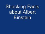 Shocking Facts about Albert Einstein - alltime 10s