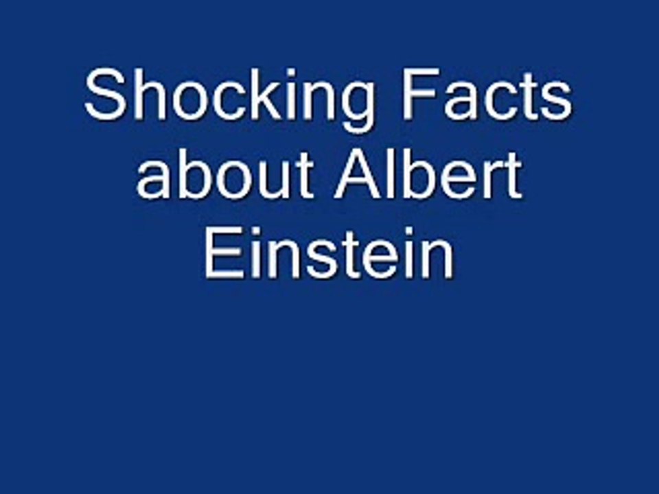Shocking Facts about Albert Einstein - alltime 10s