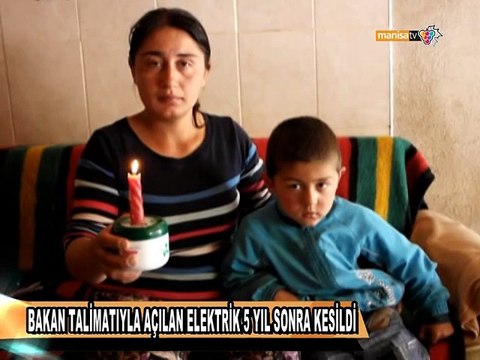 BAKAN TALİMATIYLA AÇILAN ELEKTRİK 5 YIL SONRA KESİLDİ
