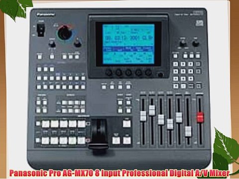 Panasonic Pro AG-MX70 8 Input Professional Digital A/V Mixer