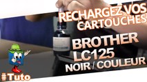 Comment recharger une cartouche Brother LC125 couleur ou noire