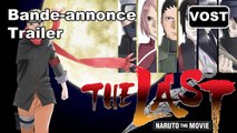 NARUTO the Last : Le film - Trailer 3 / Bande-annonce [VOST|HD]
