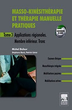 Download Masso-kinésithérapie et thérapie manuelle pratiques - Tome 3 Ebook {EPUB} {PDF} FB2