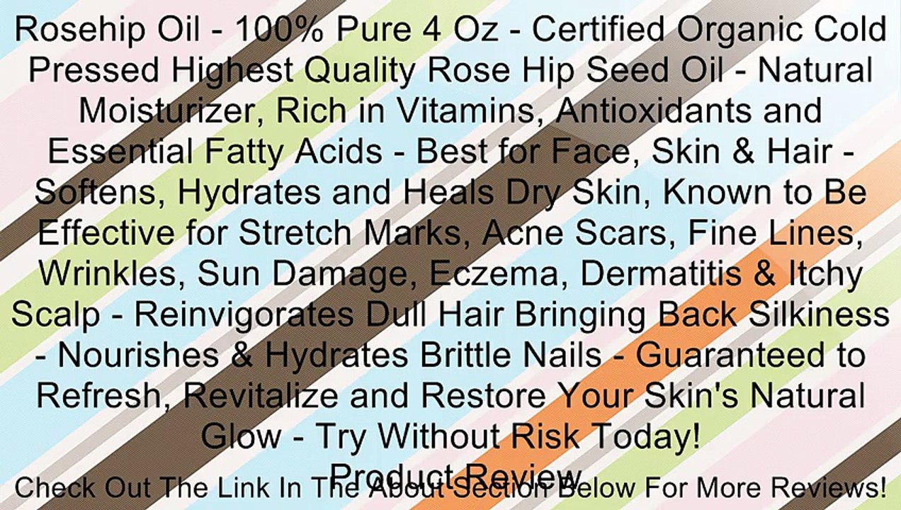 Rosehip Oil - 100% Pure 4 Oz - Certified Organic Cold Pressed Highest Quality Rose Hip Seed Oil - Natural Moisturizer, Rich in Vitamins, Antioxidants and Essential Fatty Acids - Best for Face, Skin & Hair - Softens, Hydrates and Heals Dry Skin, Known to B