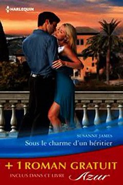 Download Sous le charme d'un héritier - Un irrésistible voisin Ebook {EPUB} {PDF} FB2