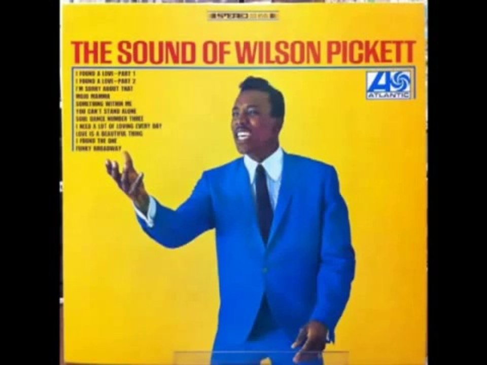 Wilson Pickett - I Found a Love Part 1 & 2.1