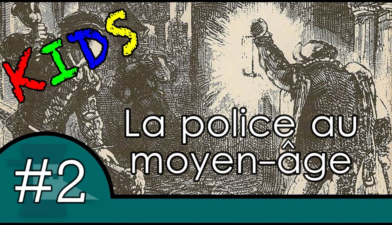 La police existait-elle au moyen-âge ? - Question Histoire Kids #2