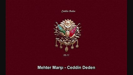 Tải video: 06..Mehter Marşları - Ceddin Deden Marşı