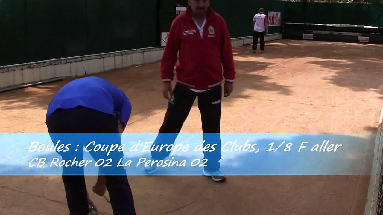 Milieu des combinés, CB Rocher vs La Perosina, Coupe d'Europe, Sport Boules, Monaco 2015