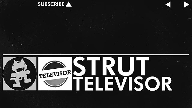 [Nu Disco] - Televisor - Strut [Monstercat Release]