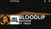 [Progressive House] - Matduke feat. Veela - Bloodlip [Monstercat Release]