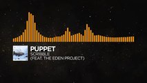 [Progressive House] - Puppet - Scribble (feat. The Eden Project) [Monstercat Release]