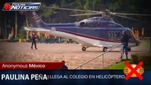 Hija de Peña Nieto | PAULINA PEÑA - utiliza helicóptero para llegar al colegio Anáhuac