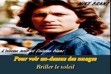 KARAOKE MIKE BRANT - L'oiseau noir et l'oiseau blanc