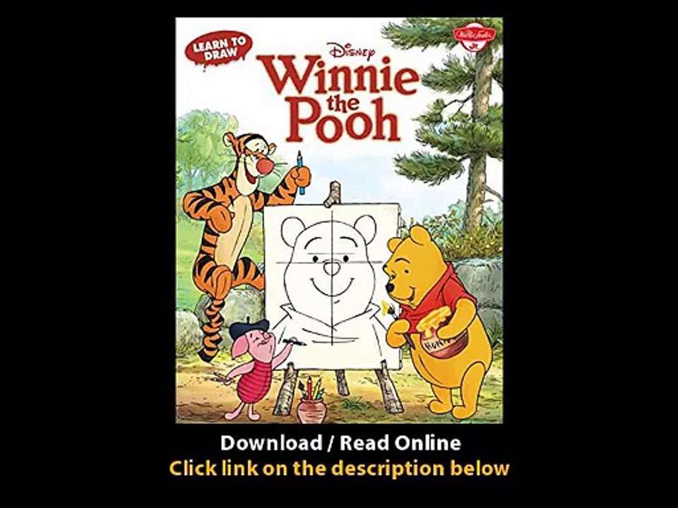 Download Learn to Draw Disneys Winnie the Pooh Featuring Tigger Eeyore Piglet a