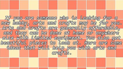 How To Maximize Your Experiences With Arts And Crafts