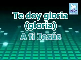En Espíritu y en Verdad - Te doy gloria (Con letras)