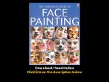 Download The Usborne Book of Face Painting How to Make By Chris CaudronCaro Chi