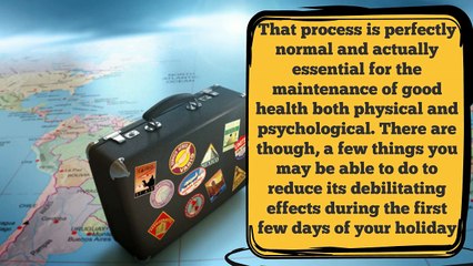How To Avoid Getting Tired On Your Holiday