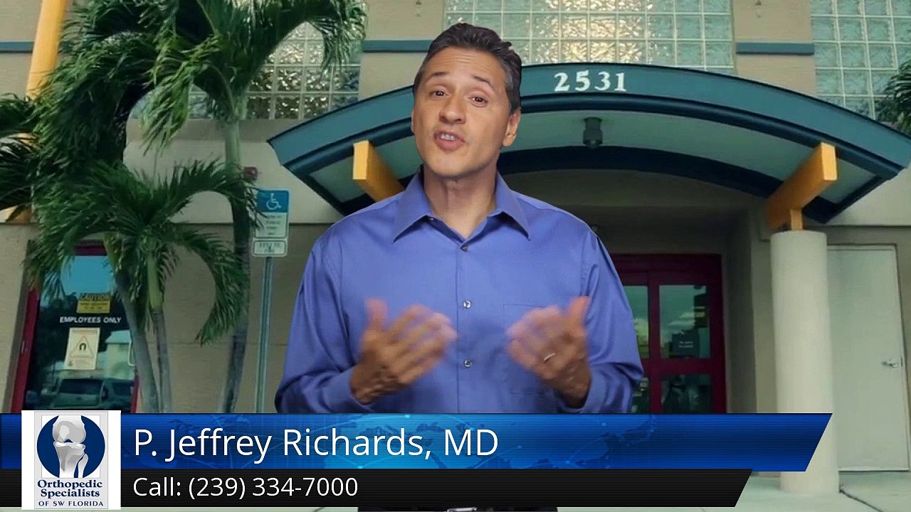 P. Jeffrey Richards, MD  Fort Myers         Impressive         Five Star Review by Jim K.