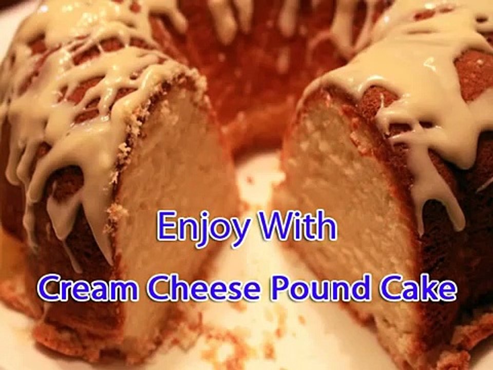 CREAM CHEESE POUND CAKE BY EASY KITCHEN RECIPES
