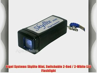 Rigel Systems Skylite Mini Switchable 2-Red / 2-White LED Flashlight