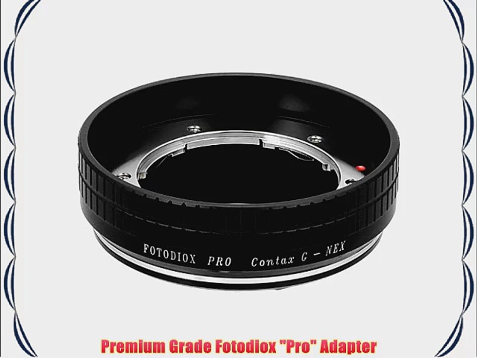Fotodiox Pro Lens Adapter Contax G Lens to Sony Alpha Nex E-Mount Camera Lens Mount Adapter