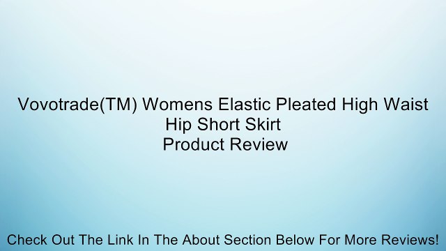 Vovotrade(TM) Womens Elastic Pleated High Waist Hip Short Skirt Review