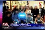 Reportan desaparición de estudiante de maestría de conocida universidad