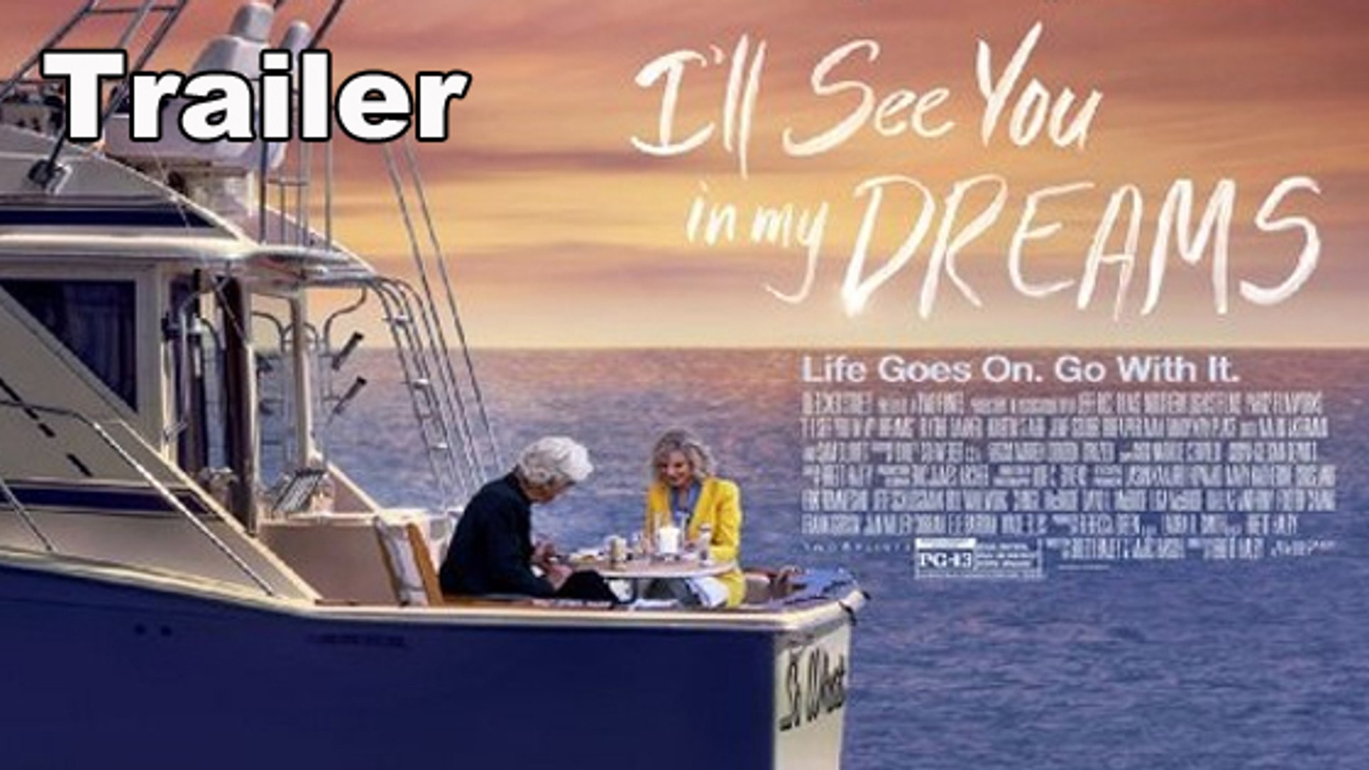 I Ll See You In My Dreams Trailer Hd Video Dailymotion