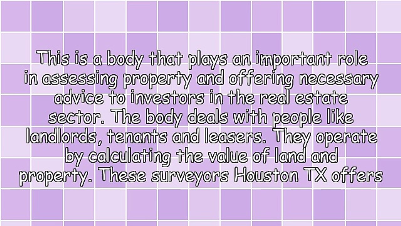 Services Provided By Surveyors Houston TX Has