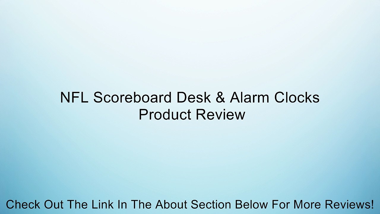 NFL Scoreboard Desk & Alarm Clocks Review