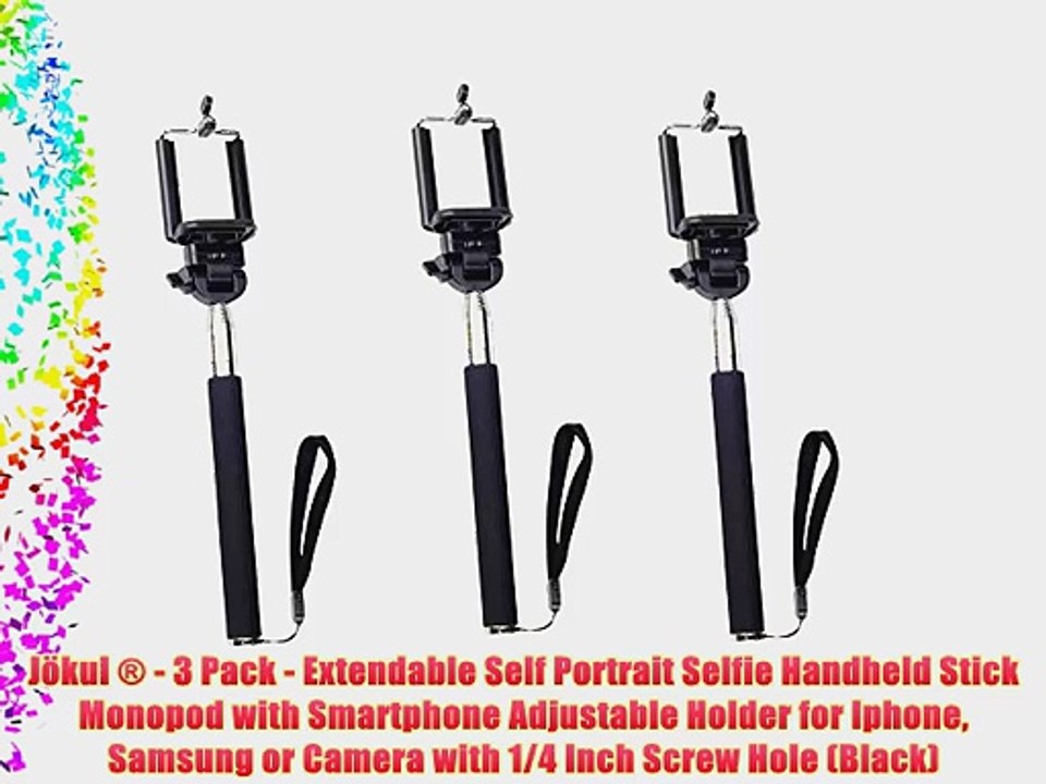J?kul ? - 3 Pack - Extendable Self Portrait Selfie Handheld Stick Monopod with Smartphone Adjustable