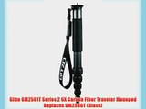 Gitzo GM2561T Series 2 6X Carbon Fiber Traveler Monopod Replaces GM2560T (Black)