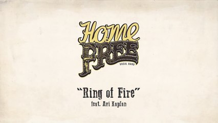 Home Free - Ring of Fire (featuring Avi Kaplan of Pentatonix) [Johnny Cash Cover]