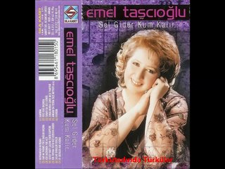 Emel Taşçıoğlu - Ankara`da Yedim Taze Meyvayı