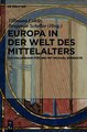 Download Europa in der Welt des Mittelalters Ebook {EPUB} {PDF} FB2