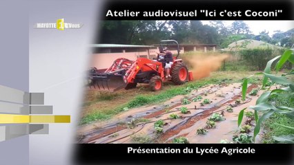 MAYOTTE 1ERE C'VOUS 2 MAI SPECIAL LYCEE AGRICOLE DE COCONI