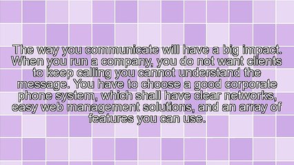 Importance Of An Effective Corporate Phone System