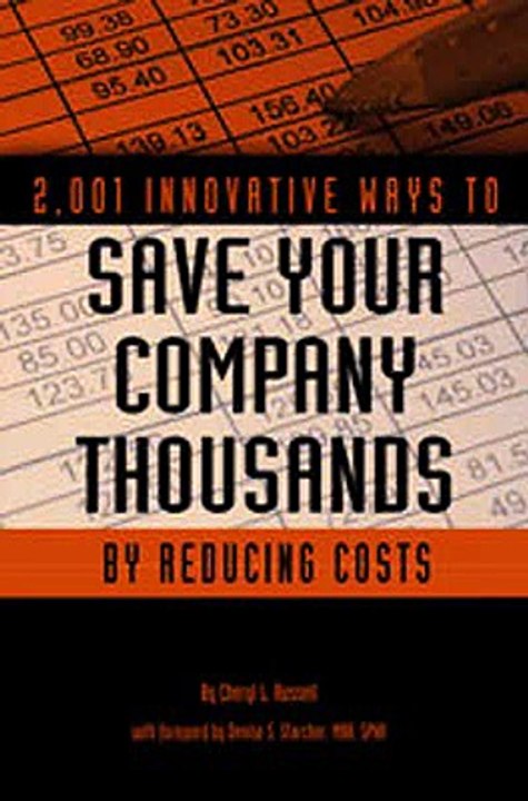 Download 2001 Innovative Ways to Save Your Company Thousands by Reducing Costs Ebook {EPUB} {PDF} FB2
