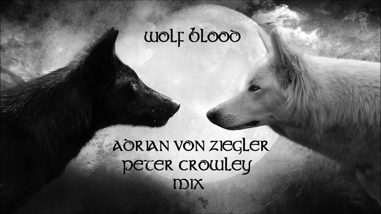 Adrian Von Ziegler Wolf Blood