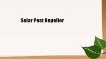 Solar Pest Repeller